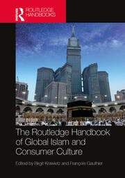 Neue Publikation von Prof. Birgit Krawietz: "The Routledge Handbook of Global Islam and Consumer Culture"