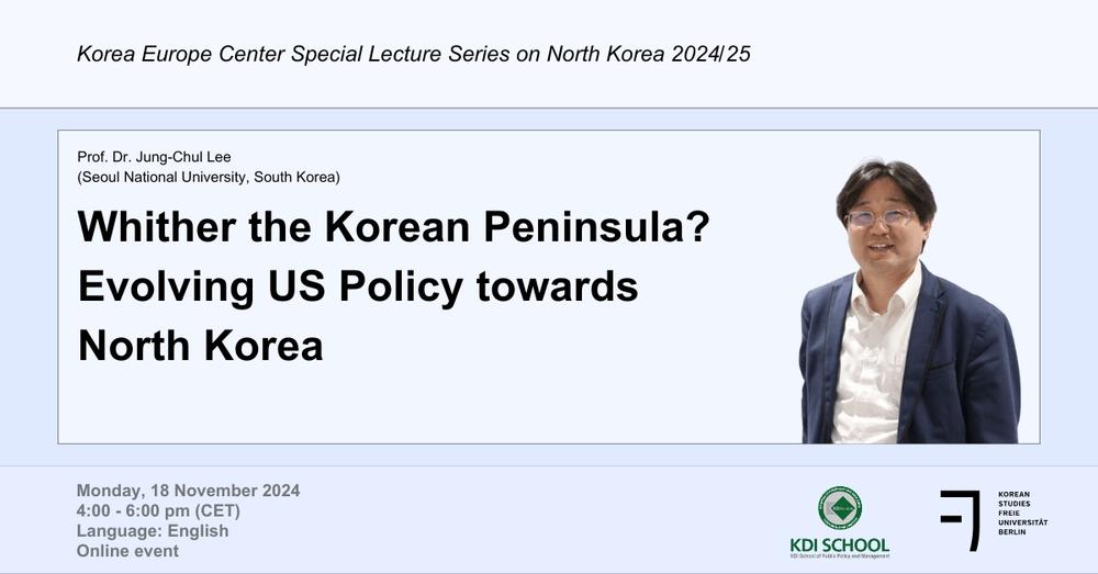 KEC Special Lecture Series on North Korea - Prof. Dr. Jung-Chul Lee (Seoul National University, South Korea)